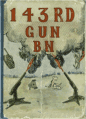 Front cover 143rd gun Bn